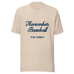 November Baseball - Bronx, NY T-shirt